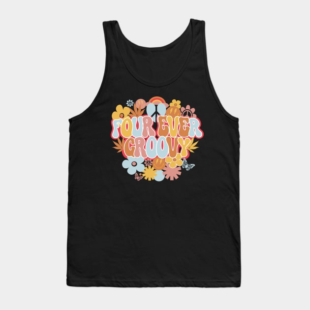 Retro 4th Birthday Shirt, Four Ever Groovy Hippie Daisy Flower Birthday Tank Top by mcoshop